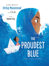 The proudest blue a story of hijab and family